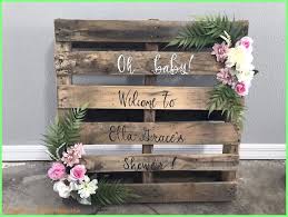 Baby Shower Ideas Beautiful Rustic Pallet We Made For Our Granddaughters Ella Gra Baby Shower Fall Rustic Baby Shower Decorations Creative Baby Shower Themes