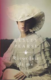 Capita anche a te di pensare che al di là del mare vive una città dove gli uomini sanno già volare e non c'è sesso senza amore, nessun inganno. Ricordati Di Me Lesley Pearse Spoiler Alert