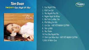 Check spelling or type a new query. Gá»¥c Nga Vi Yeu Tam Ä'oan Youtube