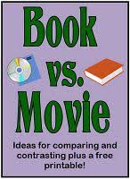Comparing The Book To The Movie Reading Classroom School Reading Teaching Reading