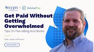 Get Paid Without Getting Overwhelmed: Fee-Billing Tips