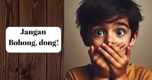 Jangan Bohong, dong!