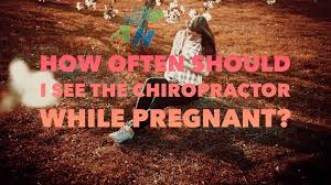 How often should we go to chiropractor. How Often Should I See The Chiropractor While Pregnant