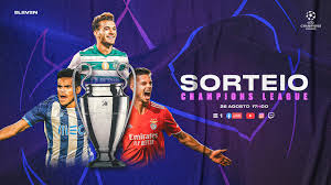 Além dos confrontos das quartas de final, o . Sporting Porto E Benfica Na Champions League Sorteio Da Fase De Grupos Em Direto Na Eleven Eleven