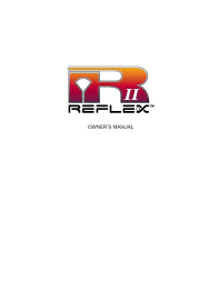 Reflex infosystems is a professional i.t. Reflex Ii Owner S Manual Home Products Harness Container