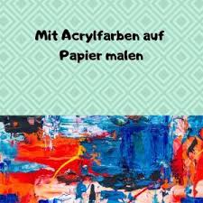 Acrylbilder malen youtube ein acrylbild mit einem teelicht malen sehr farbintensiv youtube, abstrakt malen mit acryl abstract painting with acrylic hd youtube, leinwand grundieren für verschiedene acrylbilder ganz einfach malen lernen 2 youtube, abstrakte malerei lernen speed version youtube. Mit Acrylfarben Auf Papier Malen Infos Und Tipps