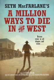 Amazon advertising find, attract, and engage customers: A Million Ways To Die In The West By Seth Macfarlane