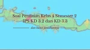Nn buku mandiri erlangga bahasa indonesia kelas 8 smp kunci jawaban shopee indonesia. Soal Penilaian Kelas 4 Semester 2 Ips Kd 3 2 Dan Kd 3 3 Sekolahdasar Net