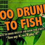 Gear Daddies with Too Drunk To Fish