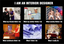 Interior Design Student Meme بحث Google Interior Design Jokes Interior Design Student Interior Design Quotes