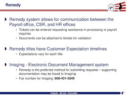 However, this feature is not currently supported pending the resolution of a remedy product issue. Indianapolis Payroll Office Ppt Download