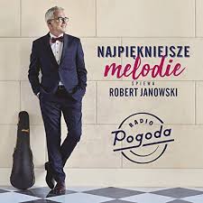Find the latest tracks, albums, and images from robert janowski. Najpiekniejsze Melodie Spiewa Robert Janowski By Robert Janowski On Amazon Music Amazon Com