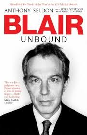 Blair Unbound used book by Anthony Seldon, Daniel Collings: 9781847390905
