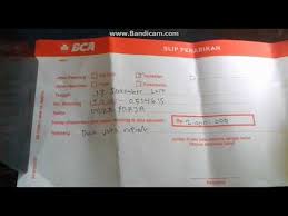 Filling out your deposit 1. Cara Mengisi Slip Penarikan Uang Di Teller Bca Youtube
