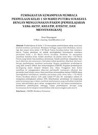 Check spelling or type a new query. Pdf Peningkatan Kemampuan Membaca Permulaan Kelas 1 Sd Mardi Putera Surabaya Dengan Menggunakan Pakem Pembelajaran Yang Aktif Kreatif Efektif Dan Menyenangkan