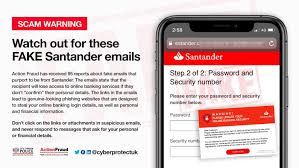 Manage your money, cards and view other services. New Warning Over Surge In Fake Santander Emails That Aim To Steal Your Bank Details
