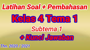 Soal Kelas 4 Tema 1 Subtema 1 Keberagaman Budaya Bangsaku Matematika Kelas 4 Berkelas Budaya