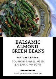 Balsamic Green Beans With Almonds Green Beans Balsamic Green Beans Healthy Recipes