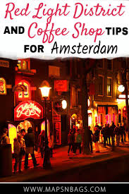 Red Light District And Coffee Shops Tips In Amsterdam Red Light District Amsterdam Red Light District Amsterdam