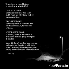 Maybe you would like to learn more about one of these? Three Loves In Your Lifet Quotes Writings By Loga Ganapathy Yourquote