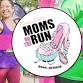 Mom’s on the Run 2025