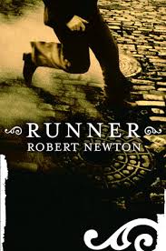 If you ain't scared, you ain't human. Runner By Robert Newton 9780307490353 Penguinrandomhouse Com Books