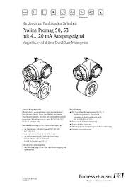 Proline promag 53 safety instructions endress+hauser 5 • depending on the application, the seals of the process connections of the promag h sensor require periodic replacement. Proline Promag 50 53 Mit 4 Endress Hauser Przep
