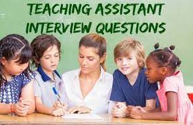 Maybe you would like to learn more about one of these? Teaching Assistant Interview Questions Answers