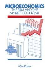 Microeconomics plays a vital role in assisting the business firms and business decision makers. The Marxian Theory Of The Firm And The Market Economy Springerprofessional De