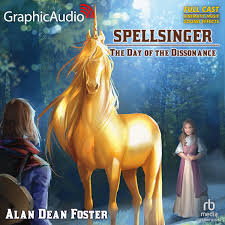 Spellsinger 3: The Day of the Dissonance [Dramatized Adaptation]