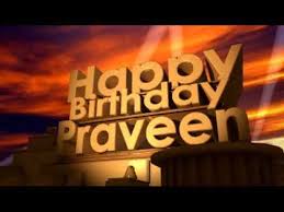 Happy Birthday Praveen Youtube 1:08 1happybirthday 10 929 prosmotrov. happy birthday praveen