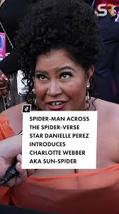 Spider-Man Across The Spider-Verse star Danielle Perez introduces Charlotte  Webber aka Sun-Spider #marvel #spiderman #spidermanintothespiderverse  #intothespiderverse #spiderverse ...