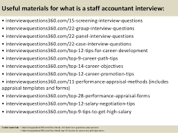 Every business in the nation has an accountant on staff, contracts with an accountant, or relies on an accounting firm to help them manage their financial affairs. Top 10 What Is A Staff Accountant Interview Questions And Answers