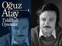 Oğuz atay sözleri içeriğinde edebiyatımızın değerli yazarı oğuz atay'ın kitaplarında yer alan i̇şte, oğuz atay kitap sözleri, tutunamayanlar kitabından alıntı sözler ve resimli oğuz atay sözleri. Oguz Atay Dan Tehlikeli Oyunlar