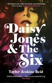 REVIEW: Daisy Jones and The Six by Taylor Jenkins Reid