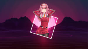little vaporwave edit i made for wallpaper engine darlinginthefranxx little vaporwave edit i made for