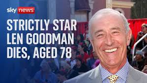 Former Strictly Come Dancing judge Len Goodman dies