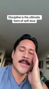Embracing Discipline: The Key to Self-Love and Personal Growth