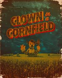 Clown In A Cornfield | Poster By Rachel Goldfinger