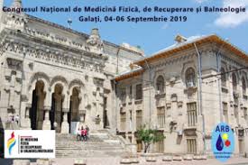 Congresul Național De Medicină Fizică De Recuperare și Balneologie 2019 4 6 Septembrie Galați Turism Balneo