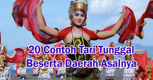 Check spelling or type a new query. 50 Contoh Tari Tunggal Lengkap Beserta Daerahnya Mediasiana Com Media Pembelajaran Masakini