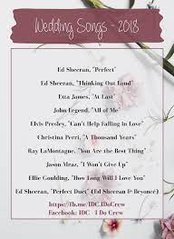 The Most Popular Songs For Your Wedding 2018 Popular Song List For Weddings Choose What Is Trending On Popular Wedding Songs Wedding Song List Wedding Songs