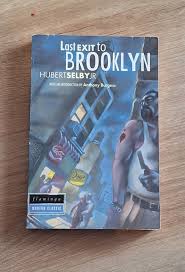 The Last Exit To Brooklyn Hitting It Sideways: Last Exit To Brooklyn At 60  | The Quietus Young Adults Paperbacks Books