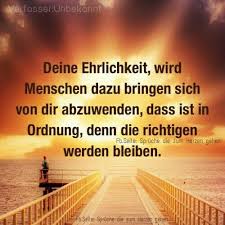 Deine Ehrlichkeit Spruche Spruche Zitate Zitate