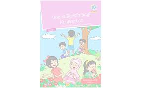 Tema 2, udara bersih bagi kesehatan. Buku Siswa Kelas 5 Kurikulum 2013 Revisi 2017 Kependidikan Com