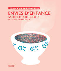 Livre De Recettes Envies D Enfance Recette Illustree Livre De Recette Recette