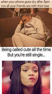 23 Hilariously Accurate Memes About Being Single Single Memes Funny Single Memes Single Humor