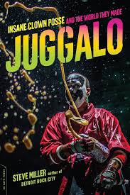 35+ clown coloring pages for adults for printing and coloring. Juggalo Insane Clown Posse And The World They Made Miller Steven 9780306823770 Amazon Com Books