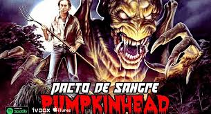 Desde hace siglos, vampiros y licántropos mantienen un pacto que protege a los humanos de un mundo de peligros y oscuridad. Ep 07 Mis Terrores Favoritos Pumpkinhead Pacto De Sangre 1988 Stan Winston Remake A Los 80
