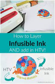 Cricut Infusible Ink Tutorial Plus How To Layer Htv With Infusible Ink In 2021 Infusible Ink Cricut Infusible Ink Heat Transfer Vinyl Tutorial